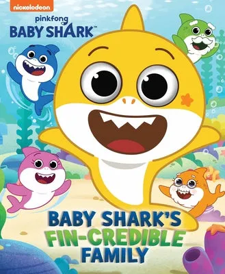 BABY SHARK'S BIG SHOW: BABY SHARK'S FINCREDIBLE FAMILY