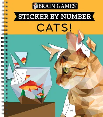 BRAIN GAMES  STICKER BY NUMBER: CATS! (28 IMAGES TO STICKER)
