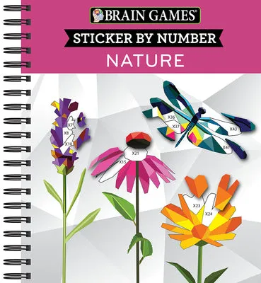 BRAIN GAMES  STICKER BY NUMBER: NATURE  2 BOOKS IN 1 (42 IMAGES TO STICKER)